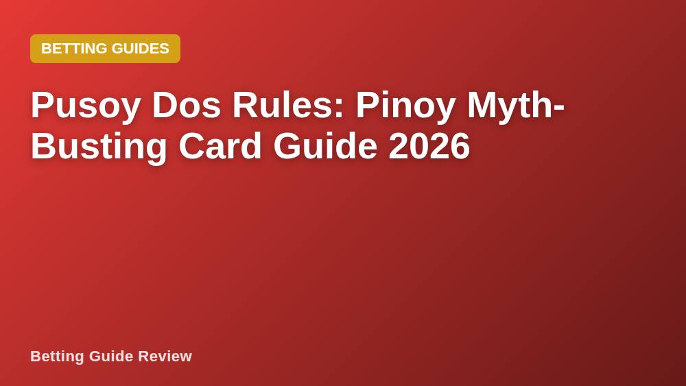 Pusoy Dos Rules: Pinoy Myth-Busting Card Guide 2026